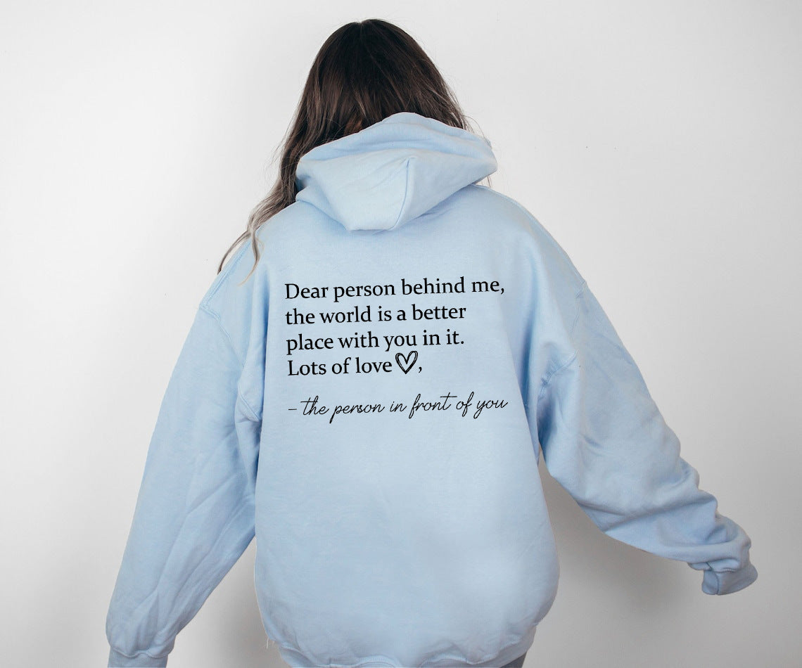 Dear Person Behind Me Hoodie sweater