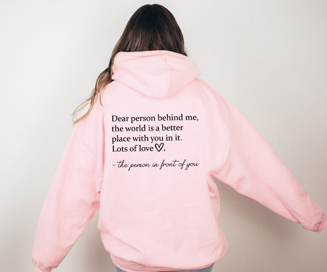 Dear Person Behind Me Hoodie sweater